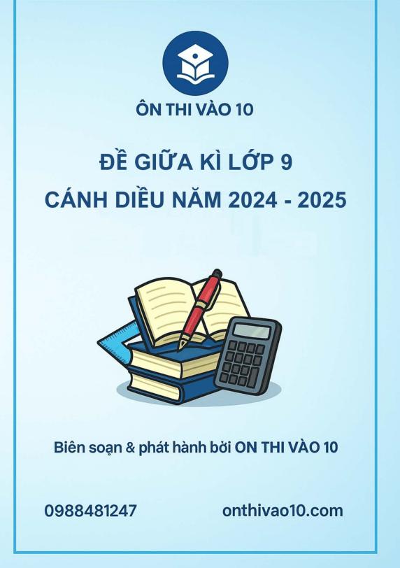 Đề Giữa Kì Lớp 9 Cánh Diều Năm 2024-2025